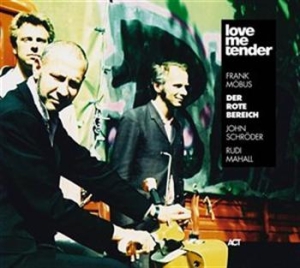 Möbus Frank - Der Rote Bereich - Love Me Tender in the group CD / Jazz/Blues at Bengans Skivbutik AB (667216)