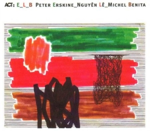 Erskine Peter / Le Nguyen / Benita - Elb in the group CD / Jazz at Bengans Skivbutik AB (667219)