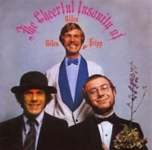Giles Giles & Fripp - Cheerful Insanity Of Giles Giles & in the group Minishops / Summers Fripp at Bengans Skivbutik AB (667299)