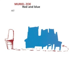 Muriel Zoe - Red And Blue in the group CD / Jazz/Blues at Bengans Skivbutik AB (667327)