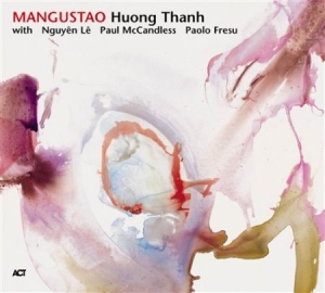 Thanh Huong - Mangustao in the group CD / Jazz/Blues at Bengans Skivbutik AB (667371)