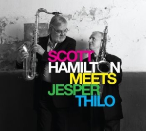 Hamilton Scott Jesper Thilo - Scott Hamilton Meets Jesper Thilo in the group CD / Jazz/Blues at Bengans Skivbutik AB (667552)