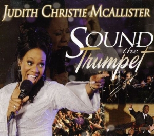 Mcallister Judith - Sound The Trumpet in the group CD / RnB-Soul at Bengans Skivbutik AB (667628)