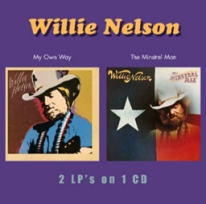Nelson Willie - My Own Way/Minstrel Man in the group CD / Country at Bengans Skivbutik AB (667668)