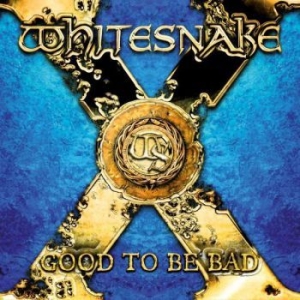Whitesnake - Good To Be Bad Ltd. Edition in the group Minishops / Whitesnake at Bengans Skivbutik AB (667779)