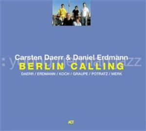 Daerr Carsten / Erdmann Daniel - Berlin Calling in the group CD / Jazz/Blues at Bengans Skivbutik AB (668177)