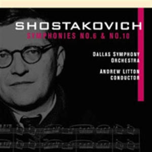 Shostakovich Dmitri - Symphonies Nos 6 & 10 in the group Externt_Lager /  at Bengans Skivbutik AB (668274)