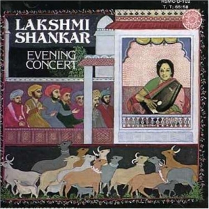 Shankar Lakshmi Subramaniam Viji - Shankar: Evening Concert in the group CD / Klassiskt,World Music at Bengans Skivbutik AB (668306)