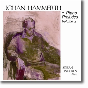 Hammerth Johan - Pianopreludier Vol 2 in the group CD / Övrigt at Bengans Skivbutik AB (668741)
