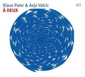 Paier Klaus / Valcic Asja - A Deux in the group CD / Jazz/Blues at Bengans Skivbutik AB (668874)
