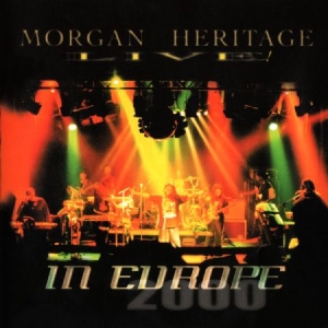 Morgan Heritage - Live In Europe 2000 in the group CD / Reggae at Bengans Skivbutik AB (669194)