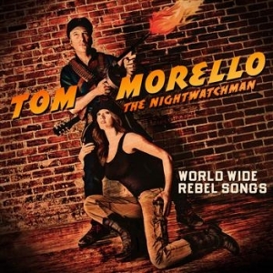 Morello Tom: The Nightwatchman - World Wide Rebel Songs in the group CD / Rock at Bengans Skivbutik AB (669500)