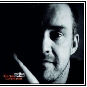 Lorentzson Martin - Mellan Molnen in the group CD / Pop-Rock,Svensk Musik at Bengans Skivbutik AB (669780)