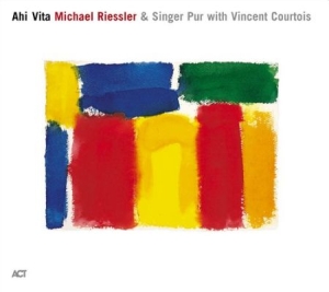 Riessler Michael / Singer Pur / Cou - Ahi Vita in the group CD / Jazz/Blues at Bengans Skivbutik AB (670001)