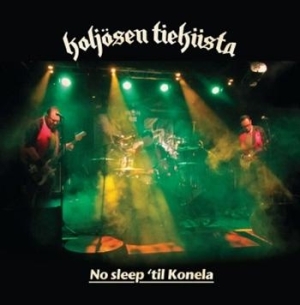 Koljosen Tiekiista - No Sleep 'til Konela in the group CD / Rock at Bengans Skivbutik AB (670059)