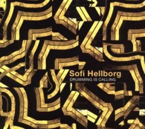 Hellborg Sofi - Drumming Is Calling in the group CD / Elektroniskt at Bengans Skivbutik AB (670238)