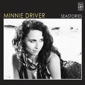 Minnie Driver - Sea Stories in the group CD / Pop-Rock at Bengans Skivbutik AB (670680)