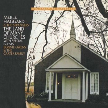 Haggard Merle - Land Of Many Churches in the group CD / Bestsellers at Bengans Skivbutik AB (670776)
