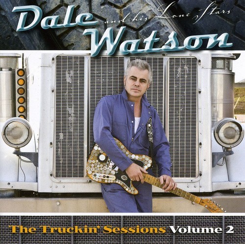 Dale Watson - Truckin' Sessions Vol. 2 in the group CD / Country at Bengans Skivbutik AB (670785)