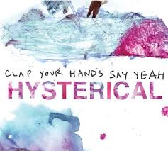 Clap Your Hands Say - Hysterical - Digi in the group OUR PICKS / Stocksale / CD Sale / CD POP at Bengans Skivbutik AB (670908)