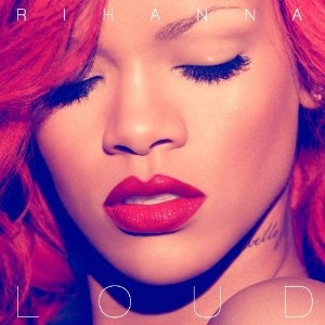 Rihanna - Loud - Revised Version in the group CD / Pop-Rock,RnB-Soul at Bengans Skivbutik AB (670912)