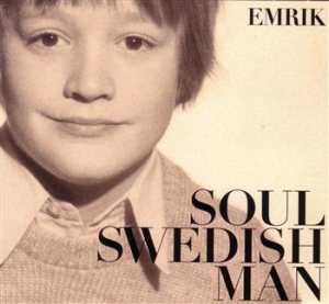 Emrik - Soul Swedish Man in the group CD / RNB, Disco & Soul at Bengans Skivbutik AB (671579)