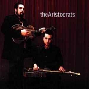 Aristocrats The - The Aristocrats in the group CD / Pop at Bengans Skivbutik AB (671730)