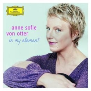 Otter Anne Sofie Von Mezzosopran - In My Element - Portrait Of in the group CD / Klassiskt at Bengans Skivbutik AB (671744)