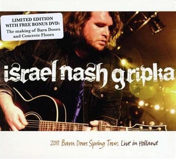 Gripka Israel Nash - 2011 Barn Doors Spring Tour, Live I in the group CD / Bestsellers at Bengans Skivbutik AB (671937)