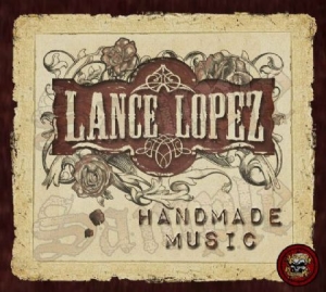 Lopez Lance - Handmade Music in the group CD / Pop-Rock at Bengans Skivbutik AB (672297)