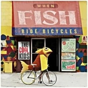 Cool Kids - When Fish Ride Bicycles in the group CD / Hip Hop-Rap at Bengans Skivbutik AB (672472)
