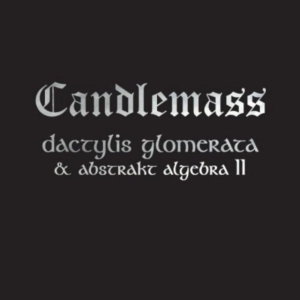 Candlemass - Dactylis Glomerate & Abstrakt Algeb in the group CD / Hårdrock,Svensk Musik at Bengans Skivbutik AB (672533)