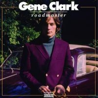 Clark Gene - Roadmaster in the group OUR PICKS / Classic labels / Sundazed / Sundazed CD at Bengans Skivbutik AB (673055)