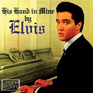 Presley Elvis - His Hand In Mine in the group CD / Pop-Rock at Bengans Skivbutik AB (673164)