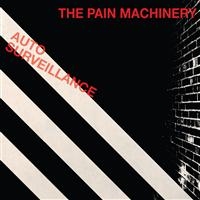 The Pain Machinery - Auto Surveillance in the group CD / Pop-Rock,Svensk Folkmusik at Bengans Skivbutik AB (673694)