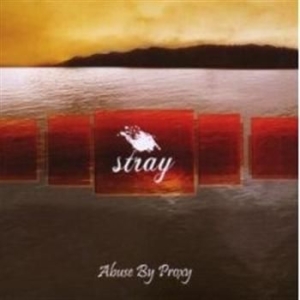 Stray - Abuse By Proxy in the group CD / Pop at Bengans Skivbutik AB (673974)