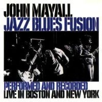 John Mayall - Jazz Blues Fusion in the group Minishops / John Mayall at Bengans Skivbutik AB (674139)