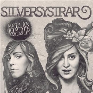 Silversystrar - Mellan Rim Och Rådlöshet in the group CD / Hip Hop at Bengans Skivbutik AB (674203)