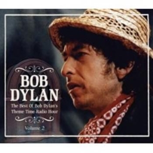 Dylan Bob - Best Of Bob Dylans Theme Time Radio in the group CD / Pop at Bengans Skivbutik AB (674449)