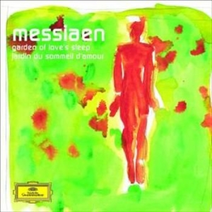 Messiaen - Garden Of Love's Sleep in the group CD / Klassiskt at Bengans Skivbutik AB (674552)
