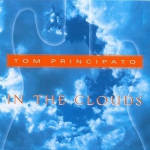 Principato Tom - In The Clouds in the group CD / Jazz,Pop-Rock at Bengans Skivbutik AB (674772)
