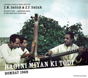 Z.M. Dagar & Z.F. Dagar - Miyan Ki Todi - A Morning Raga In T in the group CD / Elektroniskt,World Music at Bengans Skivbutik AB (674784)