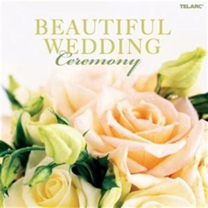 Blandade Artister - Beautiful Wedding Ceremony in the group CD / Pop-Rock at Bengans Skivbutik AB (675007)