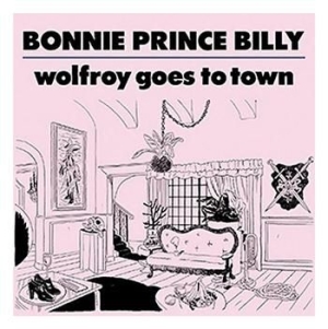 Bonnie 'prince' Billy - Wolfroy Goes To Town in the group CD / Pop-Rock at Bengans Skivbutik AB (675177)