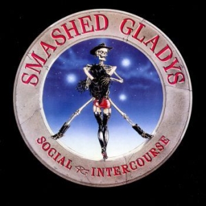 Smashed Gladys - Social Intercourse in the group CD / Pop-Rock at Bengans Skivbutik AB (675295)