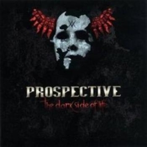 Prospective - Dark Side Of Life in the group CD / CD Hardrock at Bengans Skivbutik AB (675676)