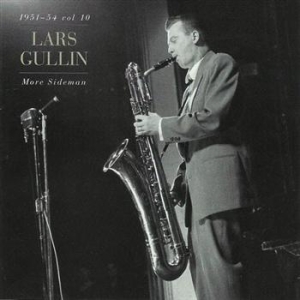 Gullin Lars - More Sideman Vol.10 1951-54 in the group CD / Jazz,Svensk Musik at Bengans Skivbutik AB (676245)