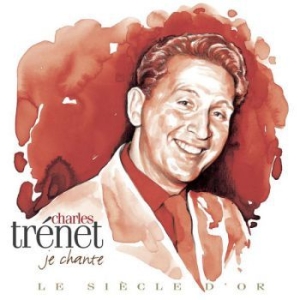 Trenet Charles - Le Siecle D Or - Charles Trenet in the group CD / Pop-Rock at Bengans Skivbutik AB (676299)