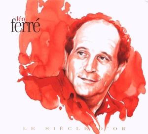 Leo Ferre - Le Siecle D'or in the group CD / Pop-Rock at Bengans Skivbutik AB (676302)