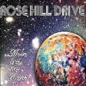 Rose Hill Drive - Moon Is The New Earth in the group CD / Rock at Bengans Skivbutik AB (676968)